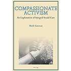 Mark Garavan: Compassionate Activism