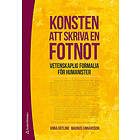 Anna Götlind, Magnus Linnarsson: Konsten att skriva en fotnot vetenskaplig formalia för humanister