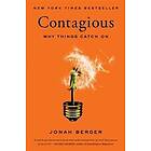 Jonah Berger: Contagious: Why Things Catch on