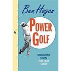 Ben Hogan: Power Golf