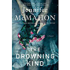 Jennifer McMahon: Drowning Kind