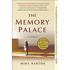 Mira Bartok: The Memory Palace: A Memoir