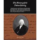 Edward R Pease: The History of the Fabian Society