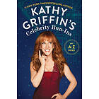 Kathy Griffin: Kathy Griffin's Celebrity Run-Ins: My A-Z Index