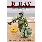 Kevin Dennehy, Stephen Powers: The D-Day Visitor's Handbook