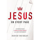 David Murray: Jesus on Every Page