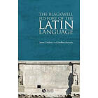 J Clackson: The Blackwell History of the Latin Language