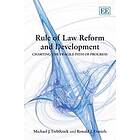Michael J Trebilcock, Ronald J Daniels: Rule of Law Reform and Development