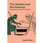 Josiah Ober: The Greeks and the Rational