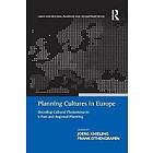 Frank Othengrafen, Joerg Knieling: Planning Cultures in Europe
