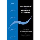 Michael A Landesmann: Production and Economic Dynamics