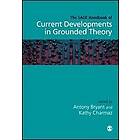 Antony Bryant: The SAGE Handbook of Current Developments in Grounded Theory