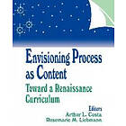 Arthur L Costa: Envisioning Process as Content