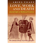 Ariel Toaff: Love, Work, and Death