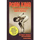 Senior Research Fellow John Holmes: Porn King The Autobiography of John Holmes