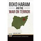 Caroline Varin: Boko Haram and the War on Terror