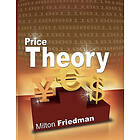 Milton Friedman: Price Theory