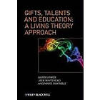 B Hymer: Gifts, Talents and Education A Living Theory Approach