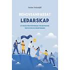 Stefan Söderfjäll: Behovsanpassat ledarskap att skapa förutsättningar för motivation, prestation och välbefinnande