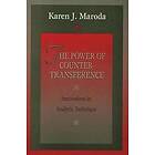 Karen J Maroda: The Power of Countertransference