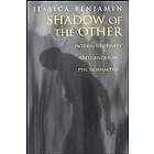 Jessica Benjamin: Shadow of the Other