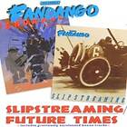 Fandango Slipstreaming / Future Times CD
