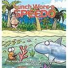 Lunch Wore a Speedo, 19: The Nineteenth Sherman's Lagoon Collection