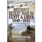 Britain's Desert War in Egypt and Libya 1940-1942