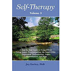 Self-Therapy, Vol. 3: A Step-By-Step Guide to Using Ifs for Eating Issues, Procrastination, the Inner Critic, Depression, Perfectionism, Ang