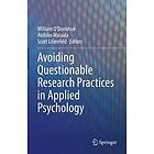 Avoiding Questionable Research Practices in Applied Psychology