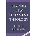 Beyond New Testament Theology