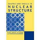 Shapes and Shells in Nuclear Structure