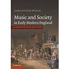 Music and Society in Early Modern England