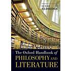 The Oxford Handbook of Philosophy and Literature