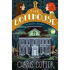 Dollhouse, The: A Ghost Story