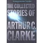 The Collected Stories of Arthur C. Clarke