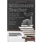 Millionaire Teacher 2e – The Nine Rules of Wealth You Should Have Learned in Sch