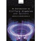 An Introduction to Clifford Algebras and Spinors