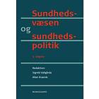 Sundhedsvæsen og sundhedspolitik