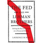 The Fed and Lehman Brothers