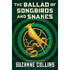 The Ballad of Songbirds and Snakes (a Hunger Games Novel)