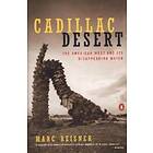 Cadillac Desert: The American West and Its Disappearing Water, Revised Edition