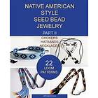 Native American Style Seed Bead Jewelry. Part II. Chokers, hatbands, necklaces