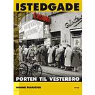 Istedgade. Porten til Vesterbro