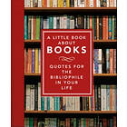 A Little Book About Books