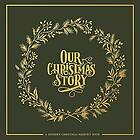 Our Christmas Story