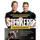 Sterkere; fra trent til veltrent