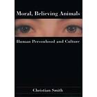 Moral, Believing Animals