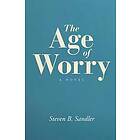 The Age of Worry