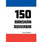 150 ranskan adverbia